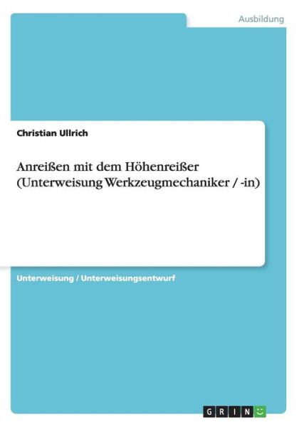 Cover for Ullrich · Anreißen mit dem Höhenreißer (U (Book)