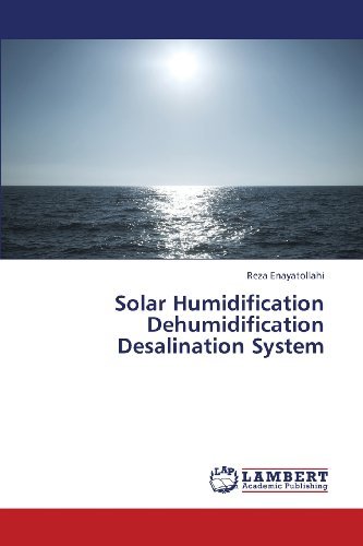 Cover for Reza Enayatollahi · Solar Humidification Dehumidification Desalination System (Pocketbok) (2013)