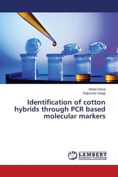 Cover for Rajkumar Katagi · Identification of Cotton Hybrids Through Pcr Based Molecular Markers (Paperback Bog) (2014)