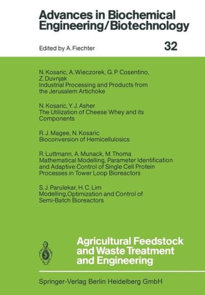 Cover for Y J Asher · Agricultural Feedstock and Waste Treatment and Engineering - Advances in Biochemical Engineering / Biotechnology (Paperback Bog) [Softcover reprint of the original 1st ed. 1985 edition] (2013)