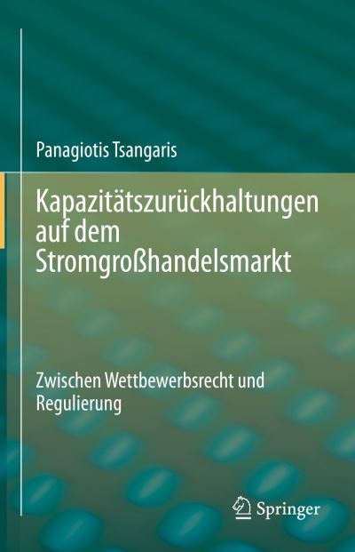 Cover for Panagiotis Tsangaris · Kapazitatszuruckhaltungen auf dem Stromgrosshandelsmarkt (Hardcover Book) (2022)