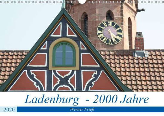 Cover for Frieß · Ladenburg - 2000 Jahre (Wandkalen (Book)