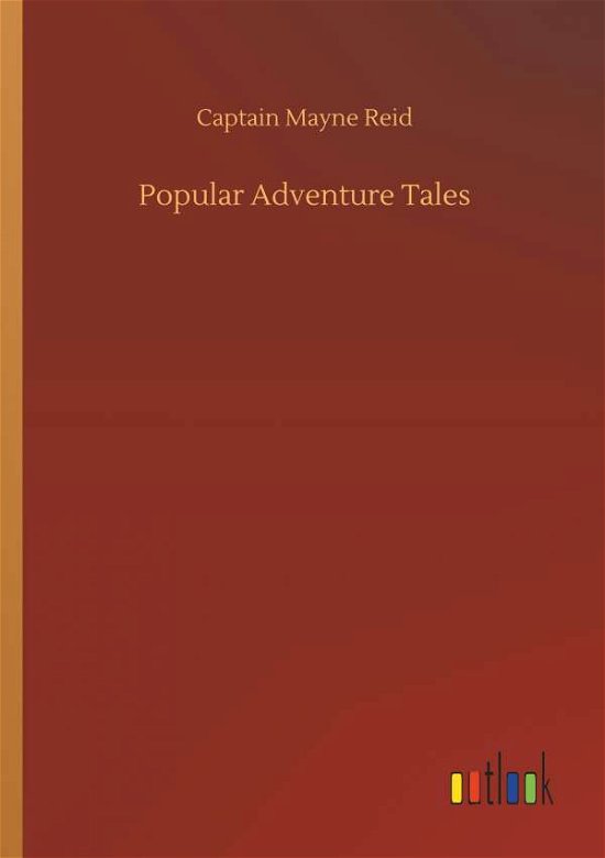 Cover for Reid · Popular Adventure Tales (Buch) (2018)
