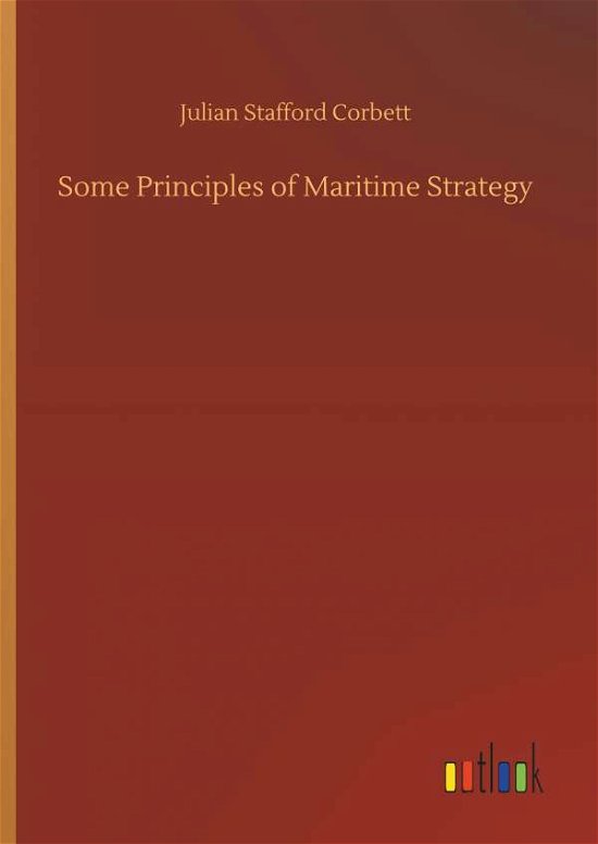 Cover for Corbett · Some Principles of Maritime Str (Bog) (2018)