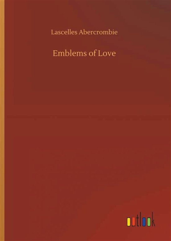Cover for Abercrombie · Emblems of Love (Bog) (2019)