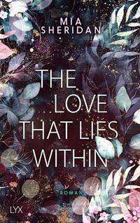 The Love That Lies Within - Mia Sheridan - Boeken - LYX - 9783736316652 - 1 november 2021