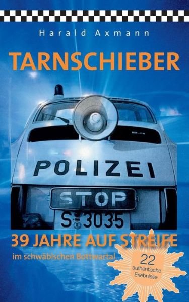 Cover for Harald Axmann · Tarnschieber (Taschenbuch) (2015)