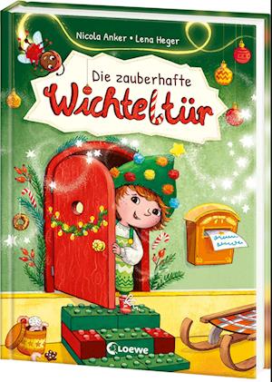 Cover for Nicola Anker · Die zauberhafte Wichteltür (Book) (2024)