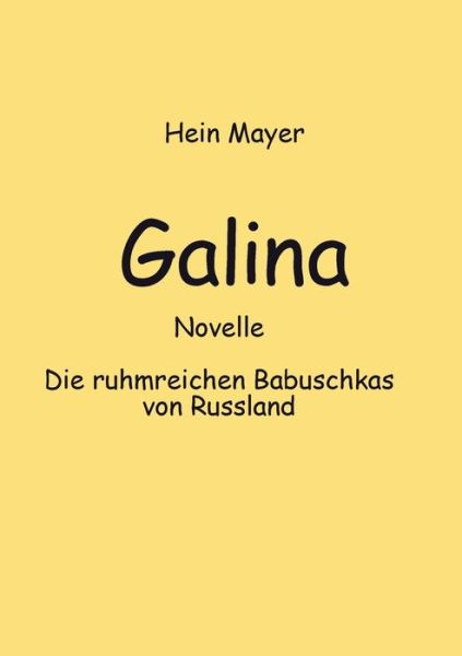 Cover for Mayer · Galina (Book) (2019)