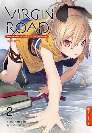 Virgin Road - Die Henkerin und ihre Art zu Leben Light Novel 02 - Mato Sato - Książki - Altraverse GmbH - 9783753906652 - 23 maja 2022