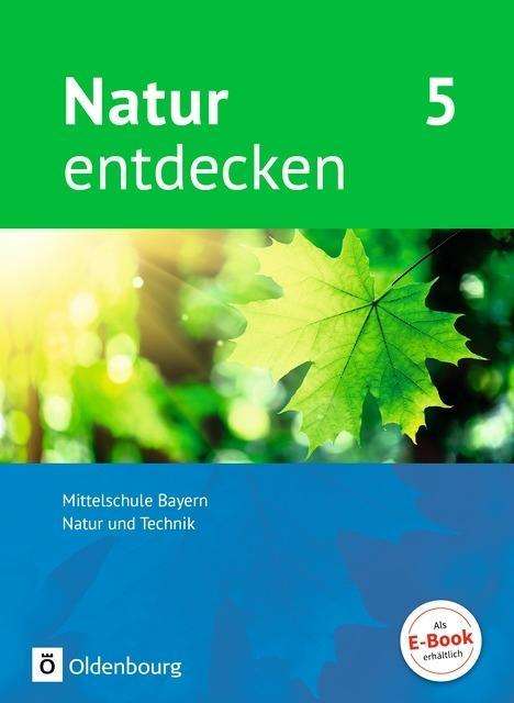 Cover for Kathrin Schon · Natur entdecken.MS.BY.2017 5.Jg.Schüler (Book)
