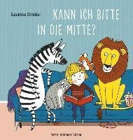 Cover for Susanne Straßer · Kann ich bitte in die Mitte? (Kartongbok) (2021)