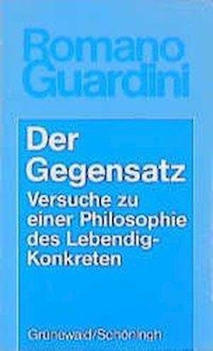 Cover for Romano Guardini · Der Gegensatz (Book) [4. Aufl. edition] (1998)