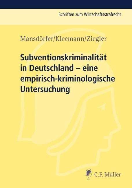 Cover for Mansdörfer · Subventionskriminalität in D (Book)