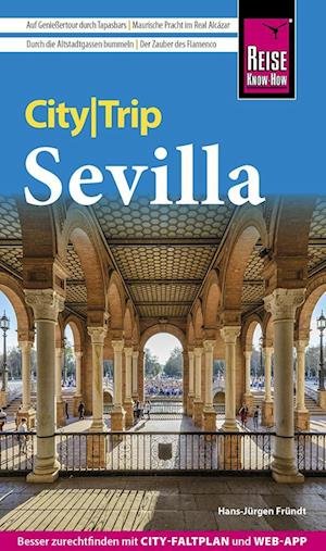 Cover for Hans-Jürgen Fründt · Reise Know-How CityTrip Sevilla (Book) (2023)