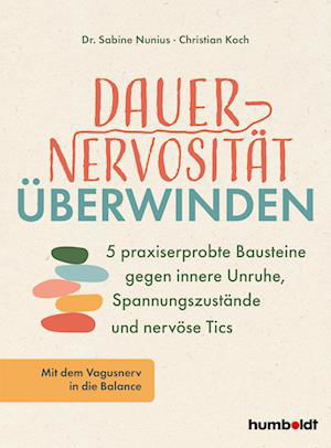 Cover for Dr. Sabine Nunius · Dauernervosität überwinden (Book) (2023)