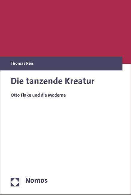 Cover for Reis · Die tanzende Kreatur (Book) (2017)