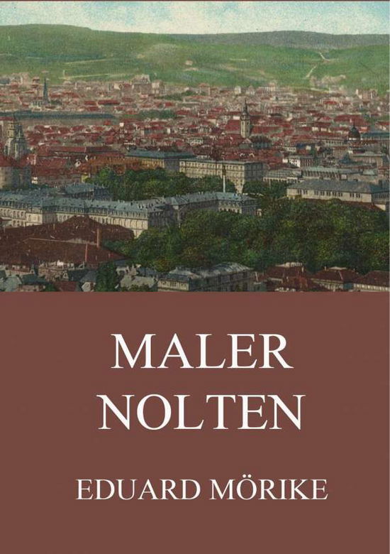 Cover for Mörike · Maler Nolten (Book)