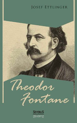 Cover for Josef Ettlinger · Theodor Fontane (Paperback Book) [German edition] (2013)