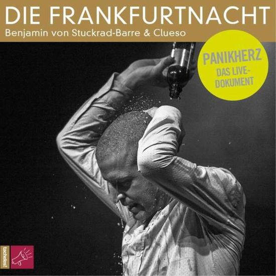 Die Frankfurtnacht,CD - Stuckrad-Barre - Books - TACHELES! - 9783864844652 - September 22, 2017