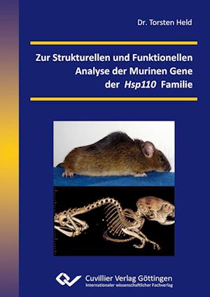 Cover for Torsten Held · Zur Strukturellen und Funktionellen Analyse der Murinen Gene der Hsp110 Familie (Paperback Book) (2010)