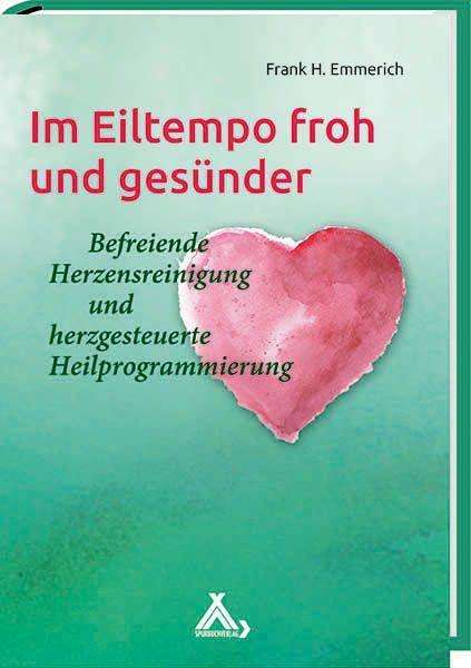 Cover for Emmerich · Im Eiltempo froh und gesünder (Book)