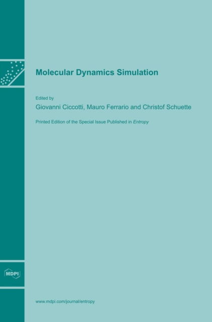 Cover for Giovanni Ciccotti · Molecular Dynamics Simulation (Hardcover Book) (2014)