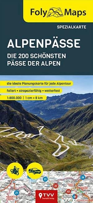 Foly Maps · Alpenpässe spezialkarte: Die 200 Schönsten Pässe der Alpen (Hardcover Book) (2019)