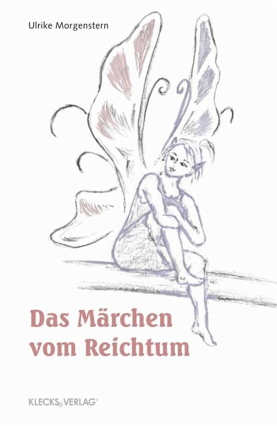 Cover for Morgenstern · Das Märchen vom Reichtum (Book)