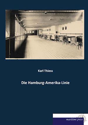 Cover for Karl Thiess · Die Hamburg-Amerika-Linie (Paperback Book) (2013)