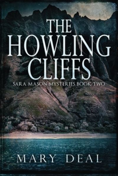 Cover for Mary Deal · The Howling Cliffs (Pocketbok) (2021)