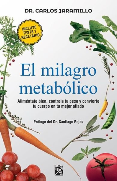 Cover for Carlos Alberto Jaramillo · El Milagro Metabolico (Paperback Book) (2019)