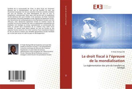 Cover for Bâ · Le droit fiscal à l'épreuve de la mo (Bog)