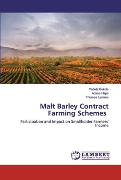Cover for Bekele · Malt Barley Contract Farming Sch (Book) (2020)