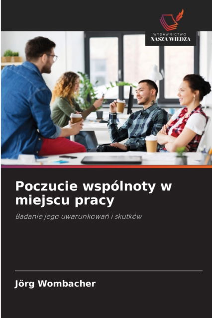 Cover for Joerg Wombacher · Poczucie wspolnoty w miejscu pracy (Paperback Book) (2021)
