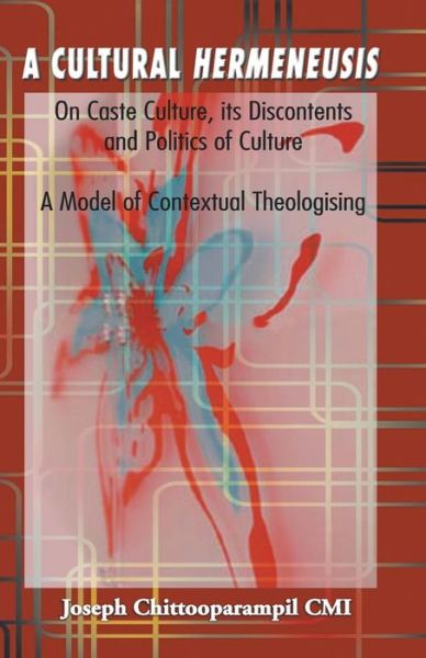 A Cultural Hermeneusis - Jospeh Chitoo Paramphil - Libros - INDIAN SOCIETY FOR PROMOTING CHRISTIAN K - 9788172148652 - 28 de octubre de 2005