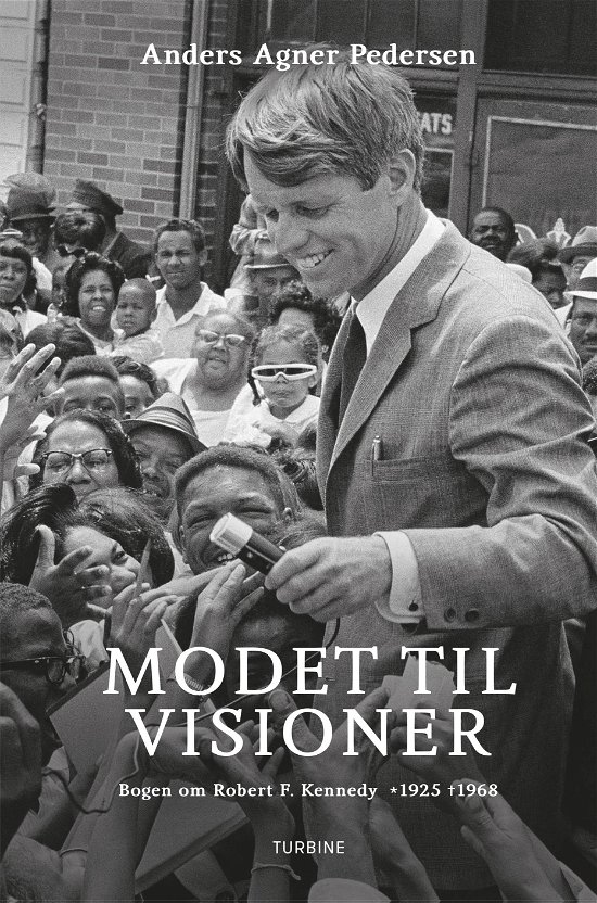 Cover for Anders Agner Pedersen · Modet til visioner (Innbunden bok) [1. utgave] (2018)