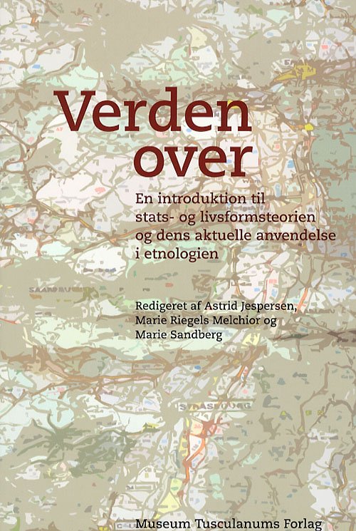Cover for Astrid Jespersen og Marie Riegels Melchior · Stats- og livsformer., 7: Verden over (Bound Book) [1º edição] [Indbundet] (2006)