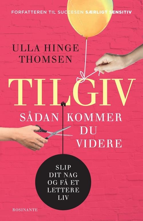 Cover for Ulla Hinge Thomsen · Tilgiv (Sewn Spine Book) [1e uitgave] (2016)