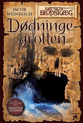 Cover for Jacob Weinreich · Kaptajn Blodskæg, bind 3: Dødningegrotten (Innbunden bok) [1. utgave] [Hardback] (2010)