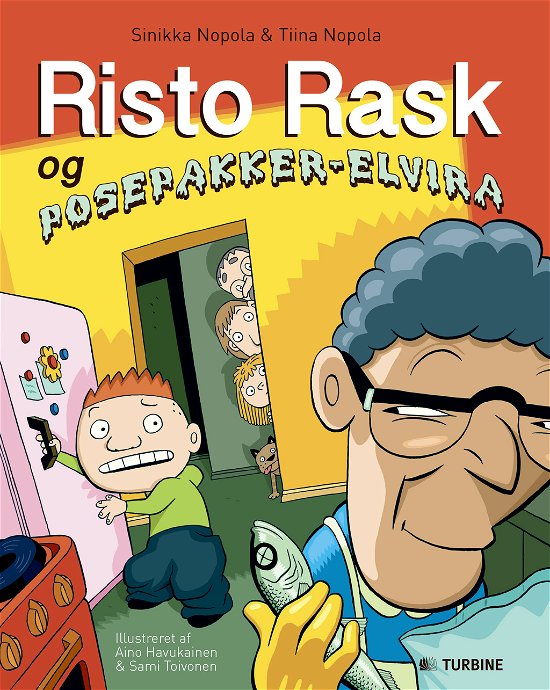 Risto Rask og Posepakker-Elvira - Sinikka Nopola & Tiina Nopola - Books - TURBINE - 9788771411652 - December 12, 2013