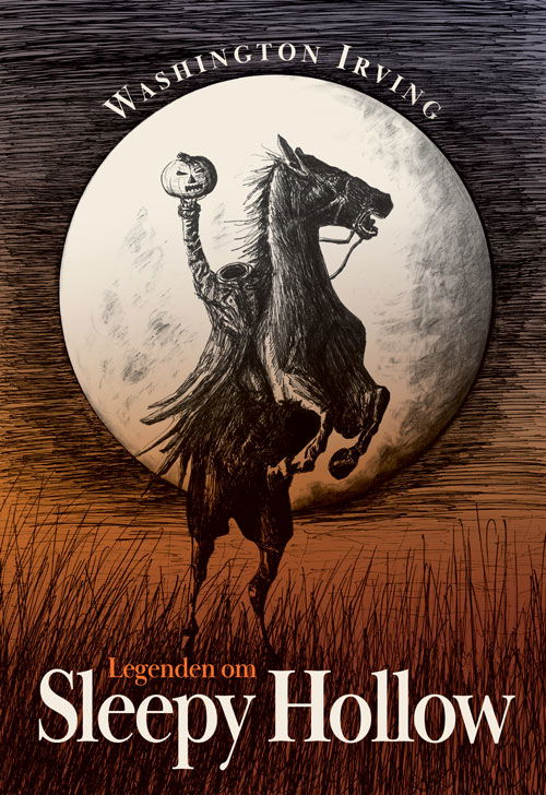 Cover for Washington Irving · Legenden om Sleepy Hollow (Sewn Spine Book) [1st edition] (2024)