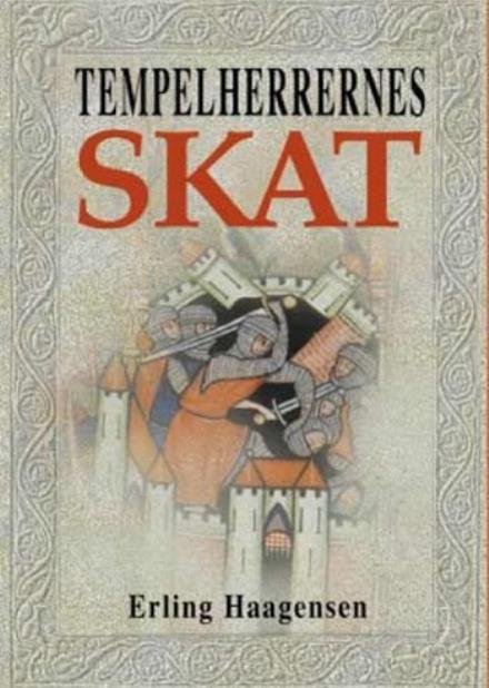 Cover for Erling Haagensen · Tempelherrernes skat (Sewn Spine Book) [1th edição] (2000)