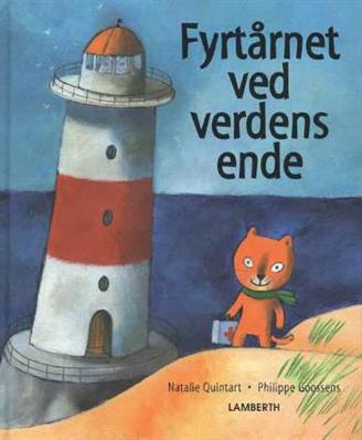 Cover for Natalie Quintart · Fyrtårnet ved verdens ende (Bound Book) [1. wydanie] (2008)