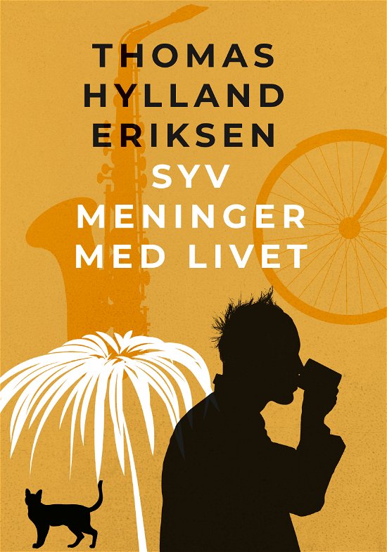 Cover for Thomas Hylland Eriksen · Syv meninger med livet (Sewn Spine Book) [1st edition] (2024)