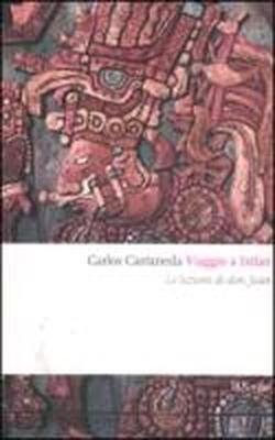 Cover for Carlos Castaneda · Viaggio A Ixtlan. Le Lezioni Di Don Juan (Book)