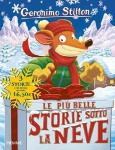 Geronimo Stilton: Le piu belle storie sotto la neve - Geronimo Stilton - Books - Piemme - 9788856677652 - November 10, 2020