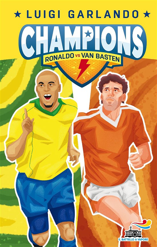 Cover for Luigi Garlando · Ronaldo Vs Van Basten. Champions (Buch)