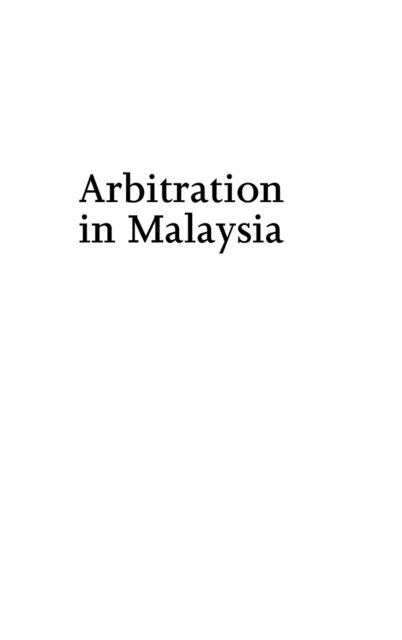 Cover for Thayananthan Baskaran · Arbitration in Malaysia: A Commentary on the Malaysian Arbitration Act (Hardcover bog) (2019)