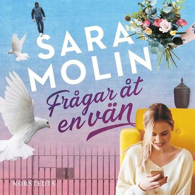 Cover for Sara Molin · Frågar åt en vän (Audiobook (MP3)) (2021)